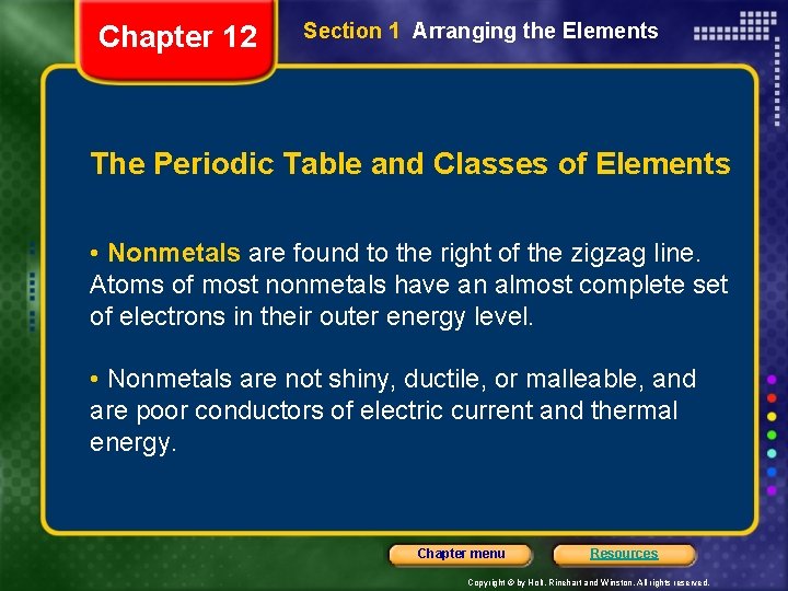 Chapter 12 Section 1 Arranging the Elements The Periodic Table and Classes of Elements