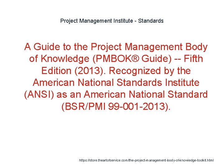 Project Management Institute - Standards 1 A Guide to the Project Management Body of