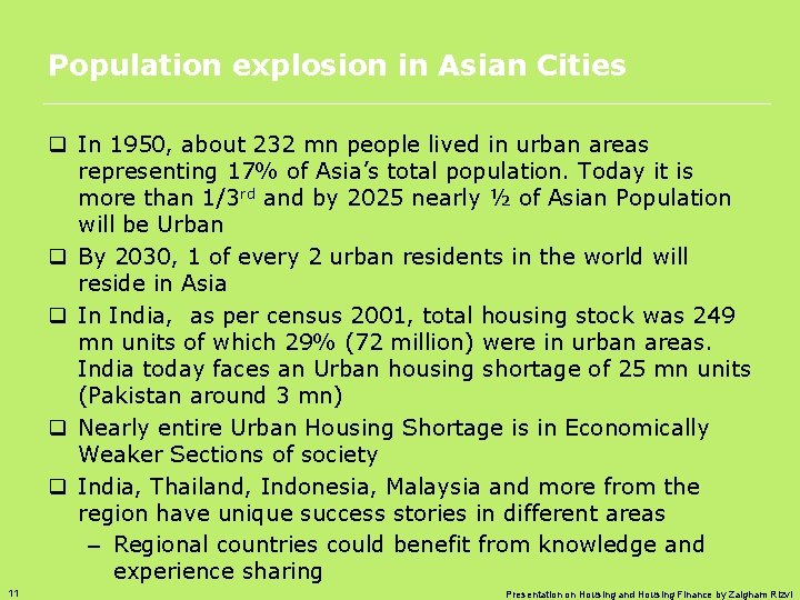 Population explosion in Asian Cities q In 1950, about 232 mn people lived in