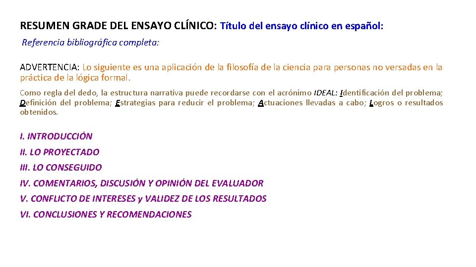 RESUMEN GRADE DEL ENSAYO CLÍNICO: Título del ensayo clínico en español: Referencia bibliográfica completa: