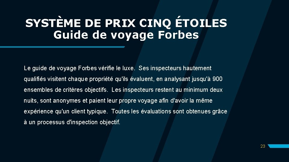 SYSTÈME DE PRIX CINQ ÉTOILES Guide de voyage Forbes Le guide de voyage Forbes SYSTÈME DE PRIX CINQ ÉTOILES Guide de voyage Forbes Le guide de voyage Forbes