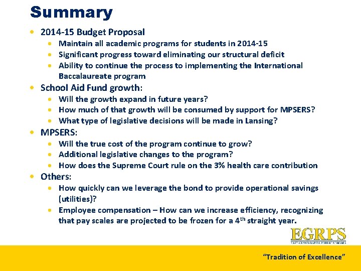 Summary · 2014 -15 Budget Proposal · Maintain all academic programs for students in