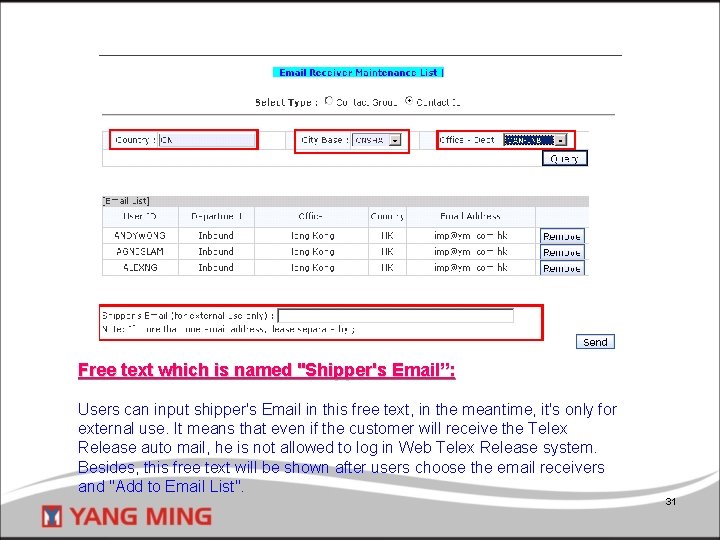 Free text which is named "Shipper's Email”: Users can input shipper's Email in this