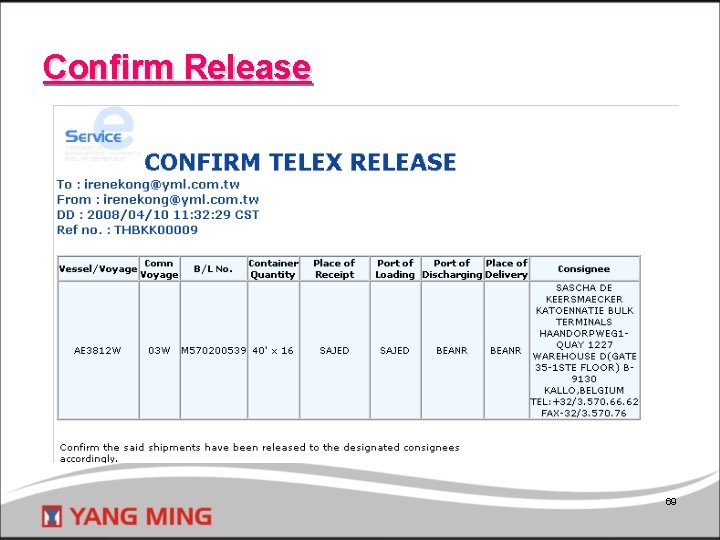 Confirm Release 69 