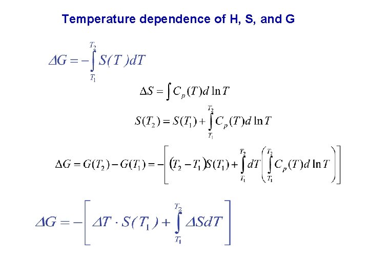 Temperature dependence of H, S, and G 