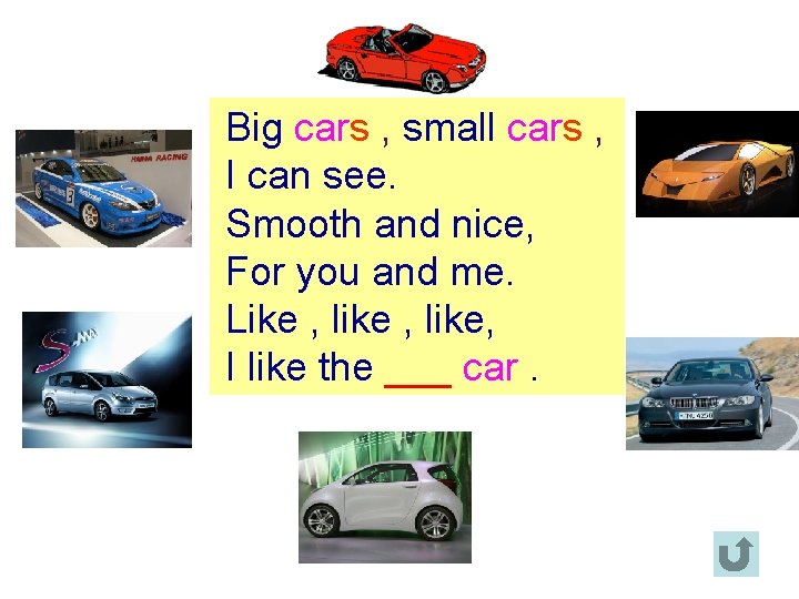 How many ____? cars Big cars , , small cars , , II can