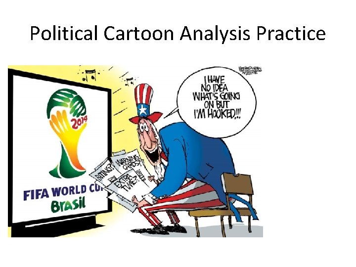 Political Cartoon Analysis Practice 