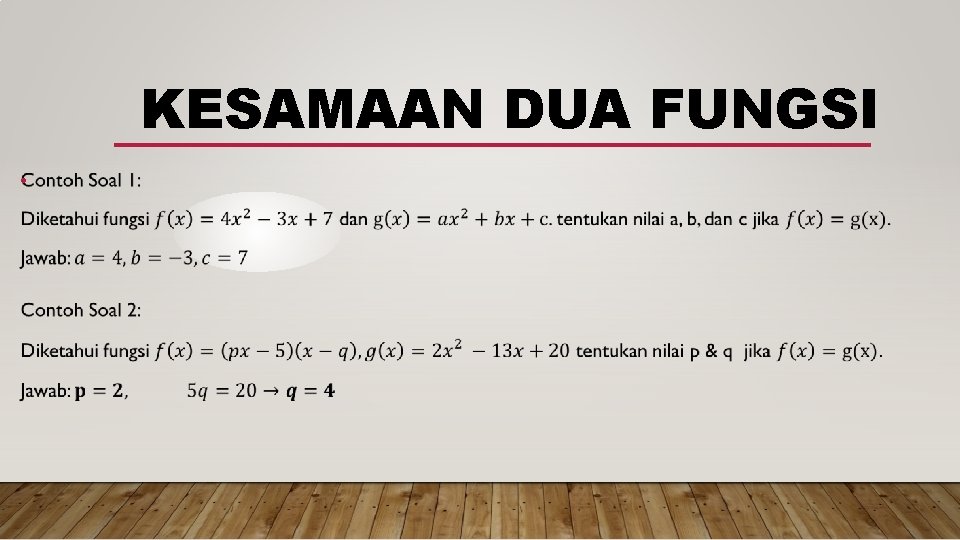 KESAMAAN DUA FUNGSI • 