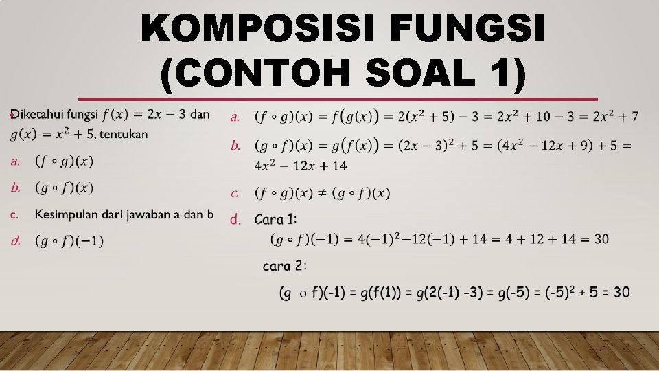 KOMPOSISI FUNGSI (CONTOH SOAL 1) • 