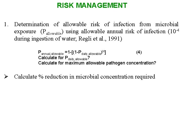 RISK MANAGEMENT 1. Determination of allowable risk of infection from microbial exposure (Pallowable) using