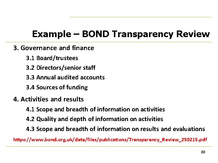 Example – BOND Transparency Review 3. Governance and finance 3. 1 Board/trustees 3. 2