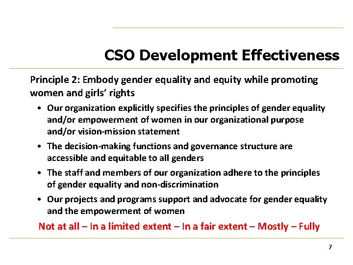 CSO Development Effectiveness Principle 2: Embody gender equality and equity while promoting women and