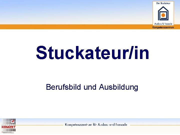 Stuckateur/in Berufsbild und Ausbildung 