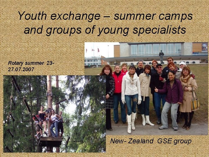 Youth exchange – summer camps and groups of young specialists Rotary summer 2327. 07.