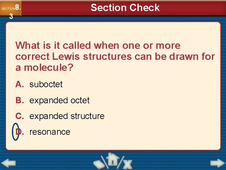8. SECTION 3 Section Check What is it called when one or more correct