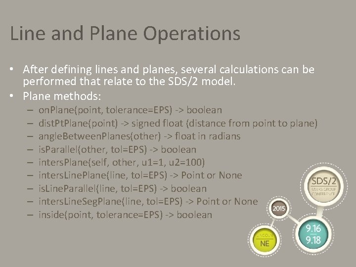 Line and Plane Operations • After defining lines and planes, several calculations can be