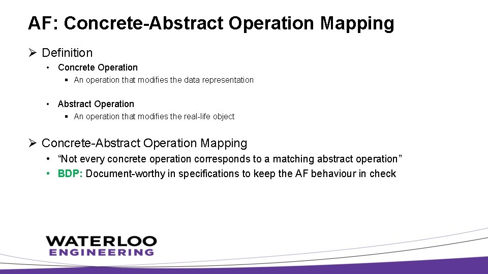 AF: Concrete-Abstract Operation Mapping Ø Definition • Concrete Operation § An operation that modifies