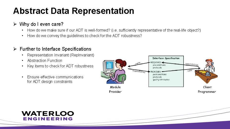 Abstract Data Representation Ø Why do I even care? • • How do we