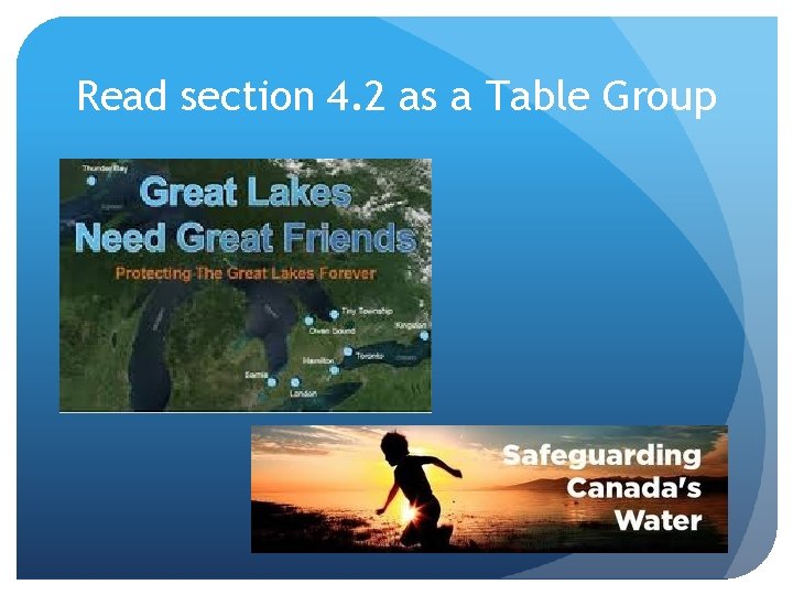 Read section 4. 2 as a Table Group 