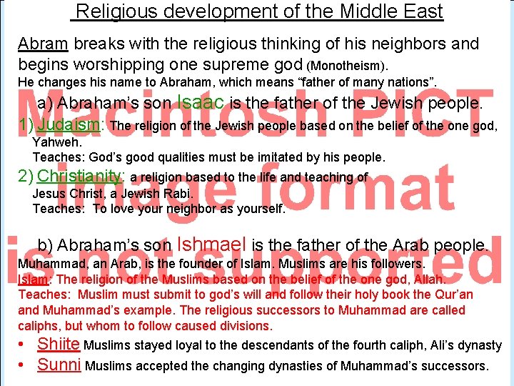 Religious development of the Middle East Abram breaks with the religious thinking of his