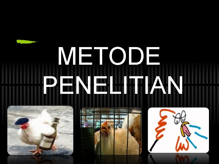 METODE PENELITIAN 