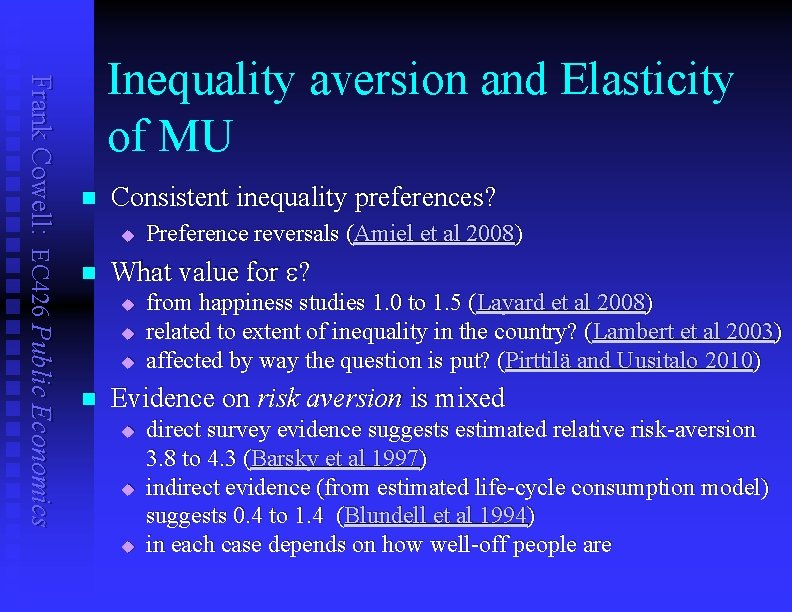 Frank Cowell: EC 426 Public Economics Inequality aversion and Elasticity of MU n Consistent