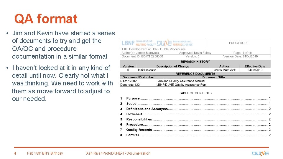 QA format • Jim and Kevin have started a series of documents to try