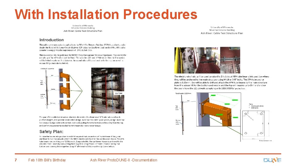 With Installation Procedures 7 Feb 18 th Bill's Birthday Ash River Proto. DUNE-II -Documentation