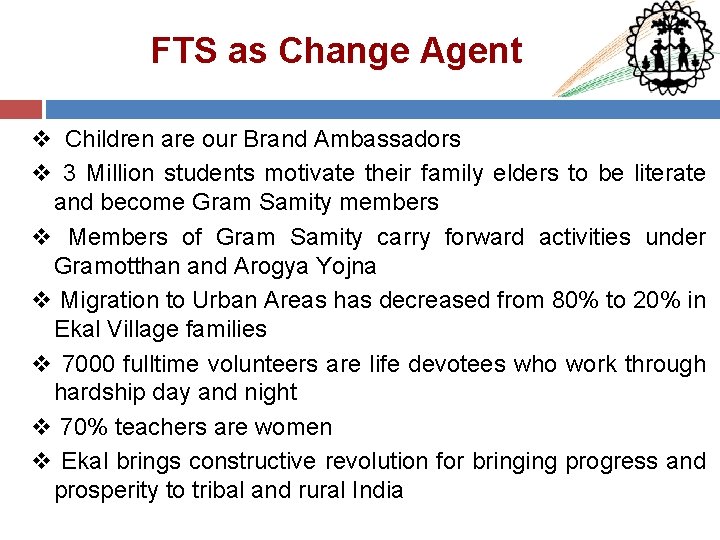 FTS as Change Agent v Children are our Brand Ambassadors v 3 Million students