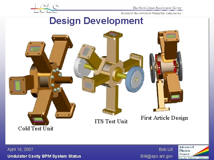 Design Development ITS Test Unit First Article Design Cold Test Unit April 16, 2007