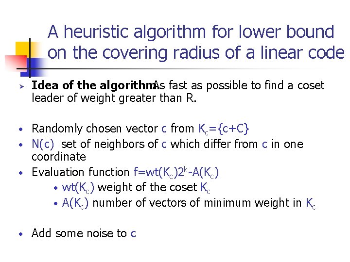 A heuristic algorithm for lower bound on the covering radius of a linear code