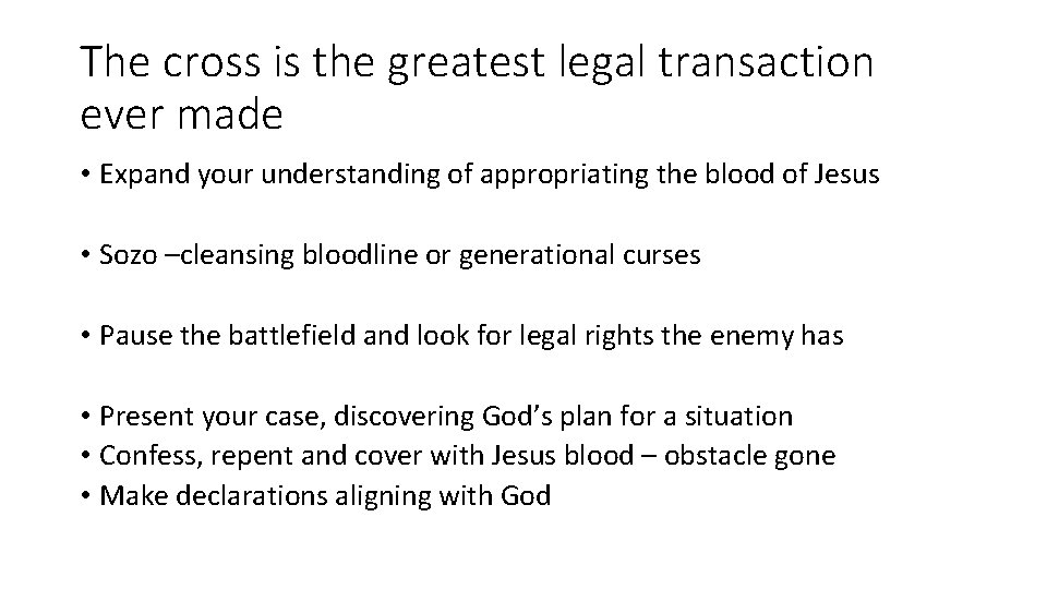 The cross is the greatest legal transaction ever made • Expand your understanding of