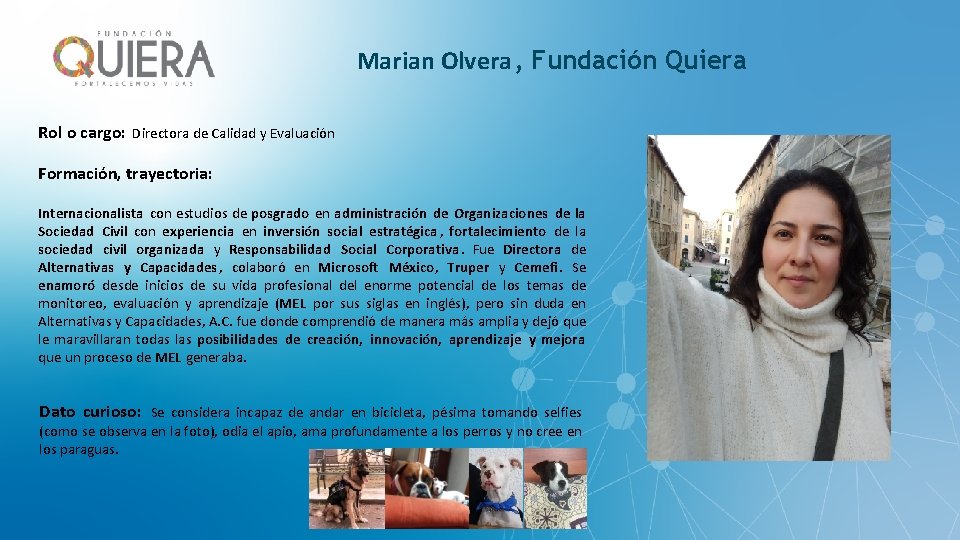 Marian Olvera, Fundación Quiera Rol o cargo: Directora de Calidad y Evaluación Formación, trayectoria: