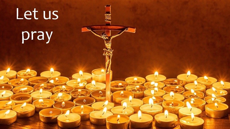 Let us pray 