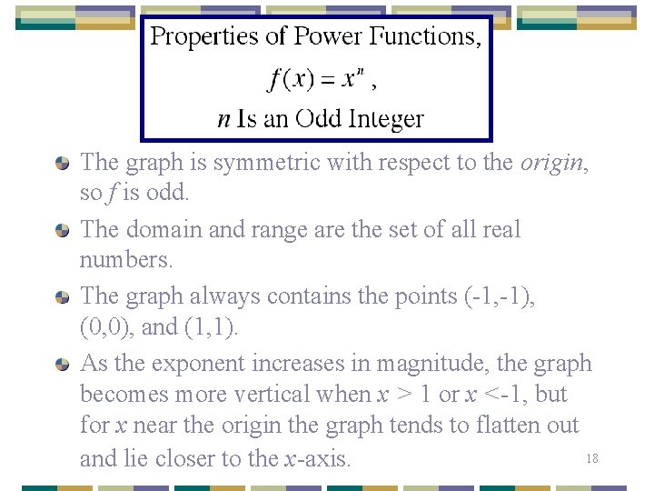 The graph is symmetric with respect to the origin, so f is odd. The