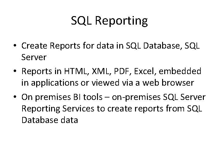 SQL Reporting • Create Reports for data in SQL Database, SQL Server • Reports SQL Reporting • Create Reports for data in SQL Database, SQL Server • Reports