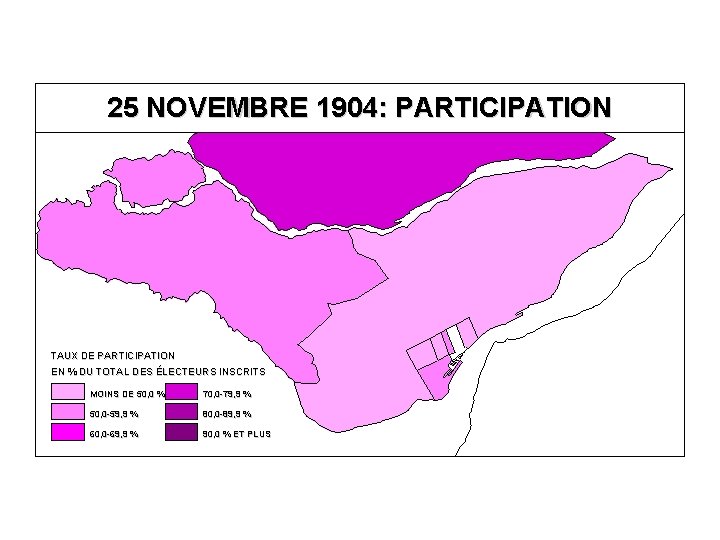 25 NOVEMBRE 1904: PARTICIPATION TAUX DE PARTICIPATION EN % DU TOTAL DES ÉLECTEURS INSCRITS