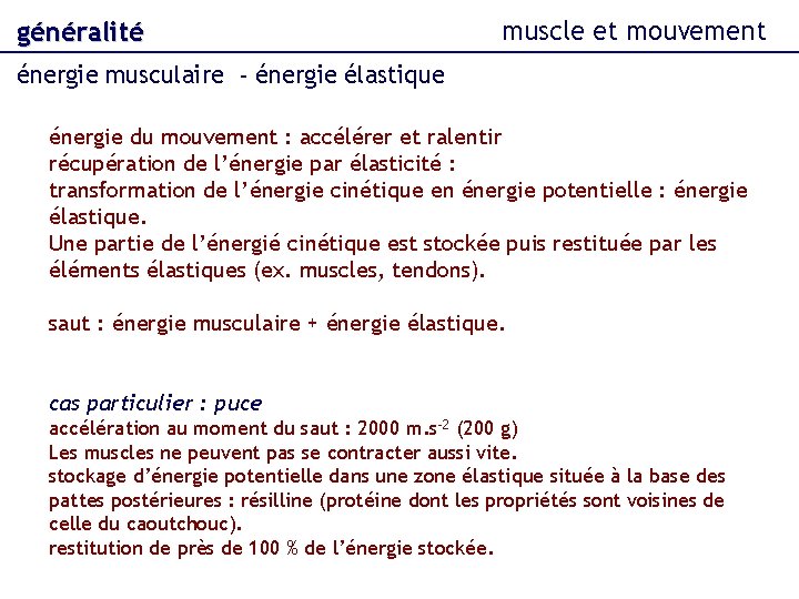 généralité muscle et mouvement énergie musculaire - énergie élastique énergie du mouvement : accélérer