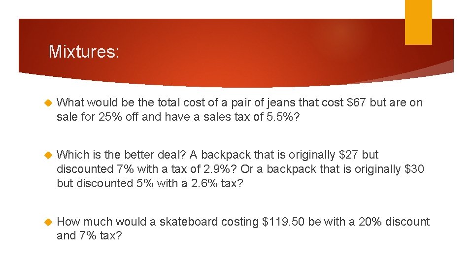 Mixtures: What would be the total cost of a pair of jeans that cost