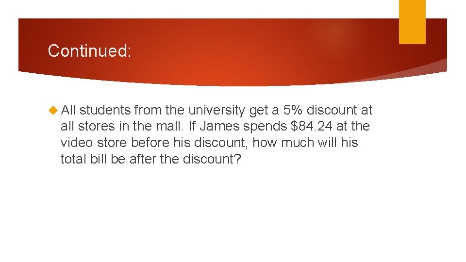 Continued: All students from the university get a 5% discount at all stores in