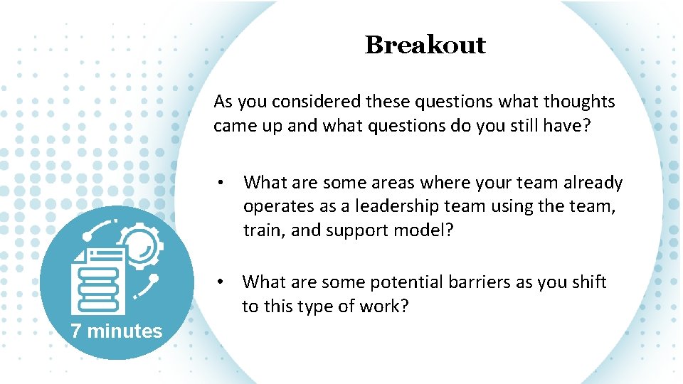 Breakout As you considered these questions what thoughts came up and what questions do