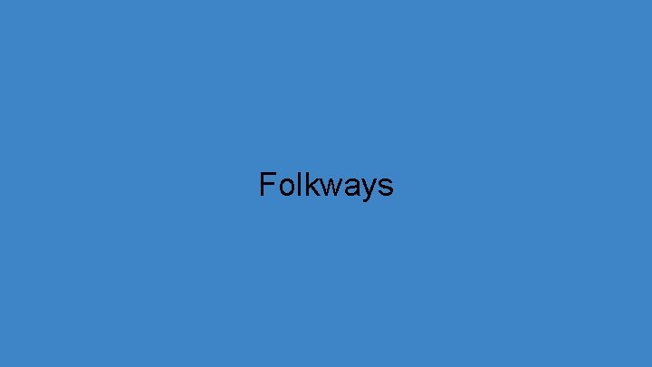 Folkways 