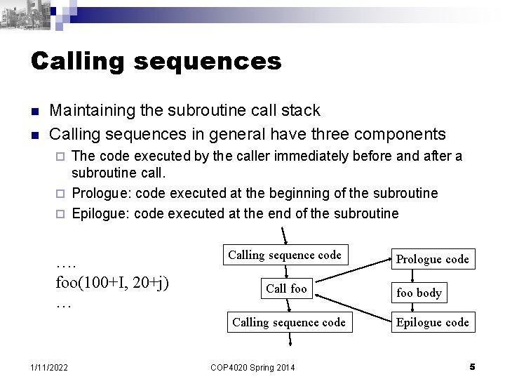 COP 4020 Programming Languages Subroutines and Parameter Passing