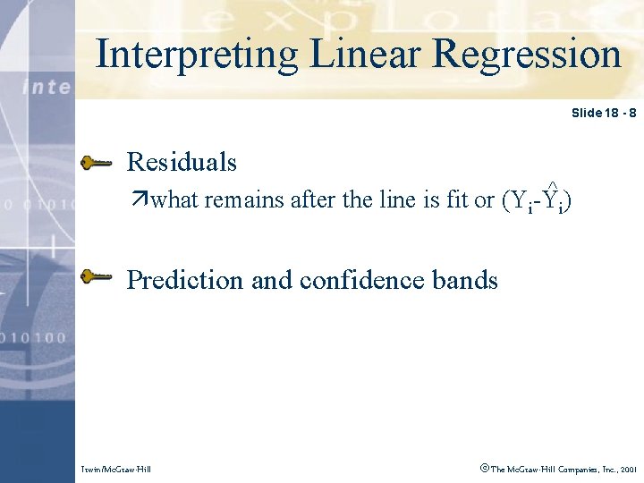 Click to edit Master style Interpreting Lineartitle Regression Slide 18 - 8 Residuals äwhat