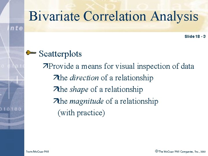 Click to edit Master title. Analysis style Bivariate Correlation Slide 18 - 3 Scatterplots