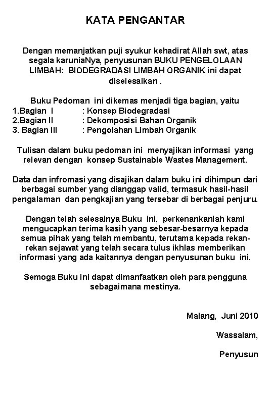 KATA PENGANTAR Dengan memanjatkan puji syukur kehadirat Allah swt, atas segala karunia. Nya, penyusunan