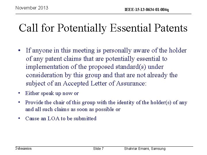 November 2013 IEEE-15 -13 -0634 -01 -004 q 15 -13 -0310 -00 -004 q