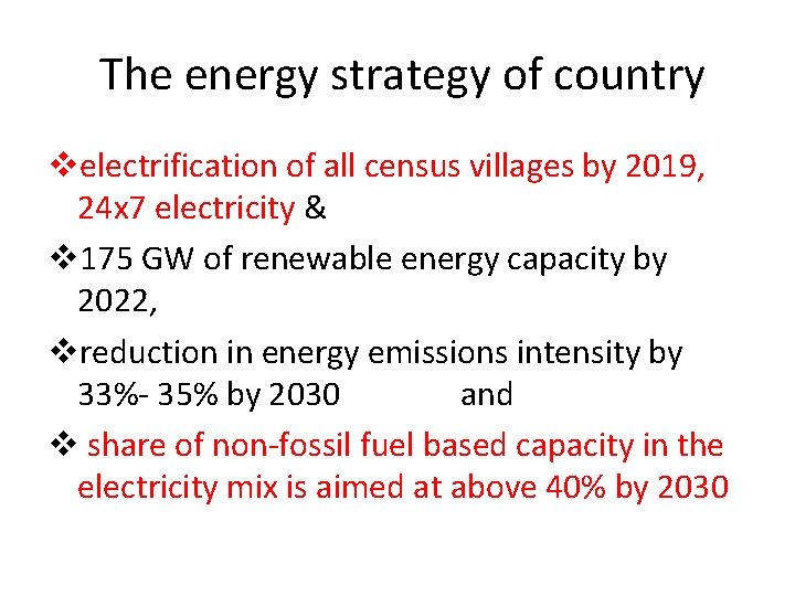 The energy strategy of country velectrification of all census villages by 2019, 24 x
