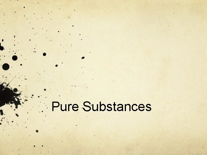 Pure Substances 