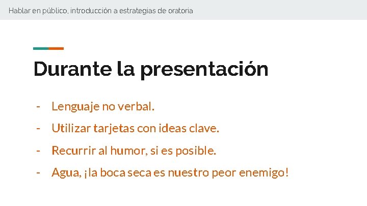 Hablar en público, introducción a estrategias de oratoria. Durante la presentación - Lenguaje no